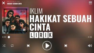 Iklim - Hakikat Sebuah Cinta Lirik