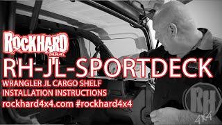 RH JL SPORTDECK - Install Video Instructions by Rock Hard 4x4