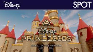 Disney Princesses - Spot  Créez votre univers  Disney