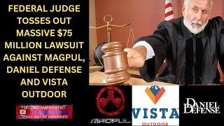 Judge Tosses Out Massive $75 Million Lawsuit Against Magpul Vista Outdoors and Daniel Defense