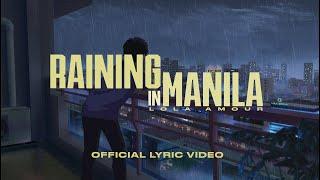 Lola Amour - Raining in Manila Official Lyric Video
