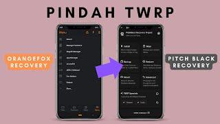 PINDAH TWRP DARI ORANGEFOX KE PB RECOVERY DI REDMI NOTE 8 TAMPA PC