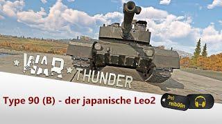 War Thunder - Die nackte Wahrheit feat. Type 90 B - größter Vorteil 4-Sekunden-Autolader?