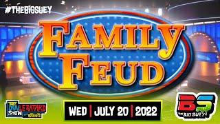 The Show Plays Family Feud  BIG SUEY  Wednesday  072022  The Dan Le Batard Show with Stugotz