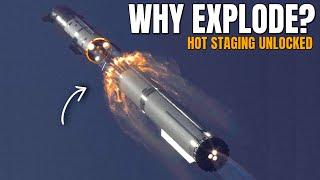 Why Super Heavy EXPLODE Just After Stage Separation?