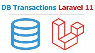 DB Transactions with Example in Laravel 11