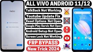 All Vivo Android 1112 FRP Bypass TalkBackReset Option Youtube Not Working New Trick 2024 Without PC