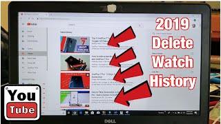 2019 How to Delete YouTube Watch History Videos One by One or All At Once