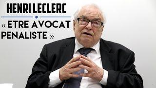 La profession davocat pénaliste - Henri Leclerc