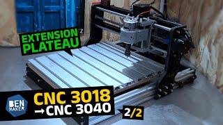 Jaméliore la CNC 3018 - Extension du plateau