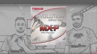 Tibhar Evolution MX-P - ein wahres Speedmonster