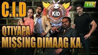 Qissa Missing Dimaag Ka  C.I.D Qtiyapa - Episode 1