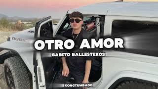 Otro Amor-Gabito Ballesteros Ineditas2024