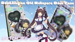 Remaking A Nekopara Decoden Case Watch Me Whip4K