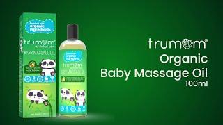 Trumom ORGANIC Baby Massage Oil 100 ml - Australian Made Safe Cert Toxins & Harmful Chemical Free