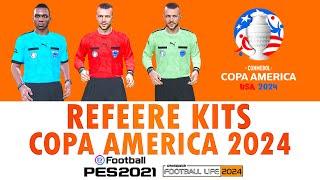NEW REFEERE KITS COPA AMERICA 2024 FOOTBALL LIFE 24 & PES 2021#footballlife2024 #copaamerica2024
