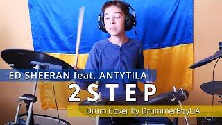 Ed Sheeran feat. Antytila - 2step Drum Cover