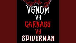 Venom VS Carnage VS Spiderman