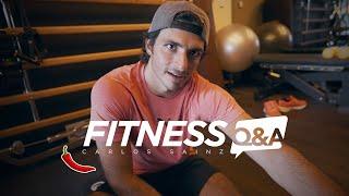 FITNESS Q&A by Carlos Sainz