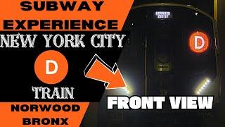 New York City Subway D Express Train to 205th St-Bronx Front View