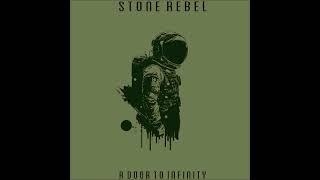 Stone Rebel - A Door To Infinity Full Album 2024