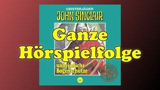 Der unheimliche Bogenschütze - John Sinclair Tonstudio Braun Folge 11 -  Ganze Hörspielfolge