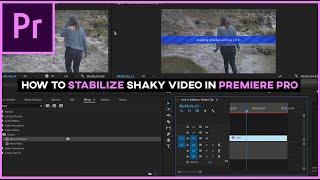 How to Stabilize Shaky footage in Premiere Pro 2020 Warp Stabilizer