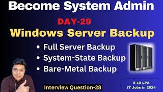 Become System Admin in 2024  What is Windows Server Backup  System and Bare-Metal Backup
