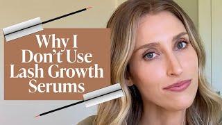 Why I Dont Use Lash Growth Serums as a Dermatologist