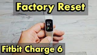 Fitbit Charge 6 How to Factory Reset