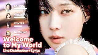 aespa - Welcome To MY World Feat. nævis Line Distribution + Lyrics Karaoke PATREON REQUESTED