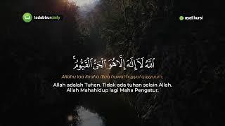 Ayat Kursi 100x - Penenang Hati dan Pikiran