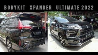 NEW XPANDER ULTIMATE 2022PAKET BODYKIT