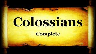 Colossians Complete - Bible Book #51 - The Holy Bible KJV Read Along AudioVideoText