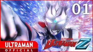 ULTRAMAN Z Episode 1 CHANT MY NAME -Official- Multi-Language Subtitles Available