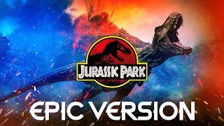 Jurassic Park Theme  EPIC VERSION