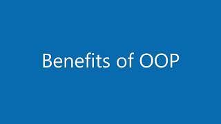 Oop Lecture 3   Benefits Of Oop