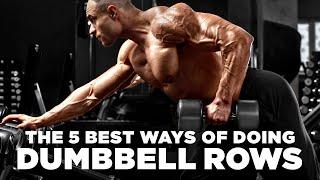 Dumbbell Row - The 5 Best Ways to Do It
