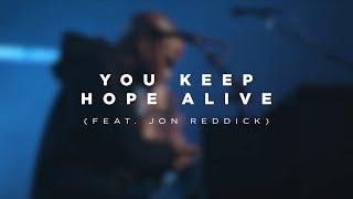 You Keep Hope Alive feat. Jon Reddick  Church of the City