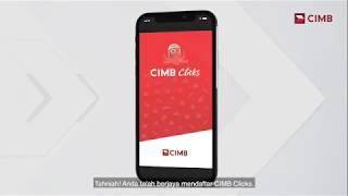 3 Langkah untuk mendaftar CIMB Clicks melalui aplikasi mudah-alih