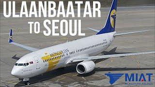 MIAT Mongolian Airlines  Flying from Ulaanbaatar to Seoul  737-800 Economy