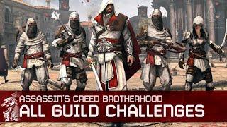 Assassins Creed Brotherhood - All Guild Challenges Walkthrough