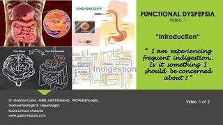 FUNCTIONAL DYSPEPSIA or INDIGESTION INTRODUCTION