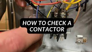 How to Check a Contactor
