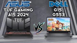 Tuf Gaming A15 2024 vs Dell g15 g553  Full Specs Comparison