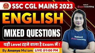SSC CGL Mains English 2023  SSC CGL Tier 2 English Mixed Questions  Day 1  By Ananya Maam