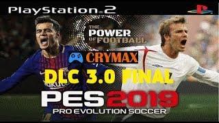 PES 2019 PS2 World Atualizado December DLC 3.0 FINAL Crymax Download ISO and Rewiev