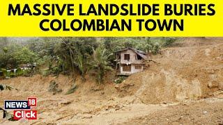 Columbia Landslide  Drone Video Shows Colombian Town Buried By Mudslide Following Heavy Rain  N18G