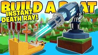 THIS INSTANT DEATH RAY DESTROYS EVERYTHING *Insane* Build a Boat Reddit