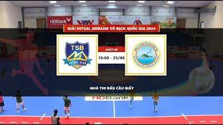 THÁI SƠN BẮC vs SANVINEST KHÁNH HÒA  VÒNG 8 - 1800 - 25.06  Futsal HDBank VĐQG 2024